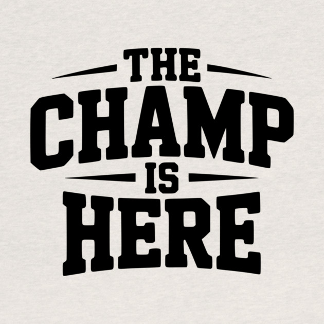 The Champ is Here by Frank Ring