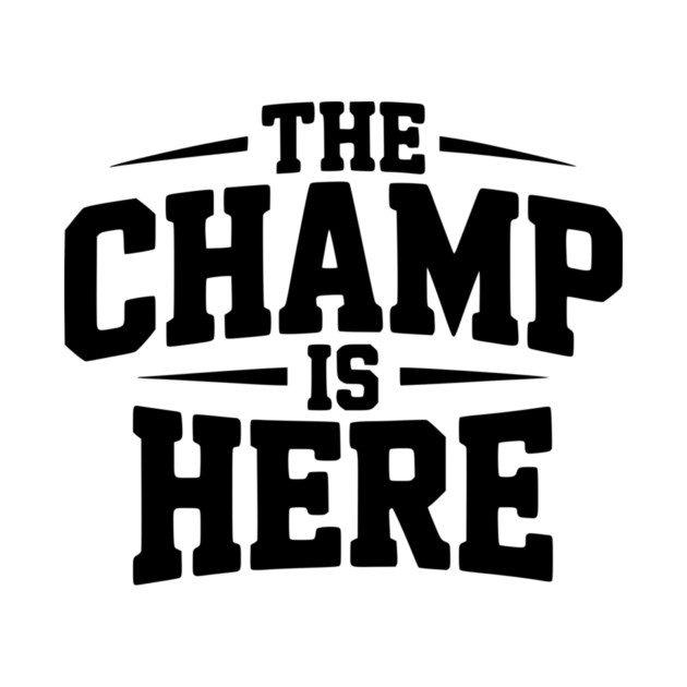 The Champ is Here by Frank Ring