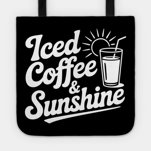 Iced Coffee & Sunshine Tote by Frank Ring