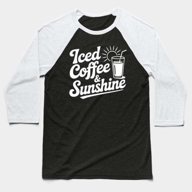 Iced Coffee & Sunshine Baseball T-Shirt by Frank Ring