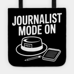 Journalist Mode On Tote