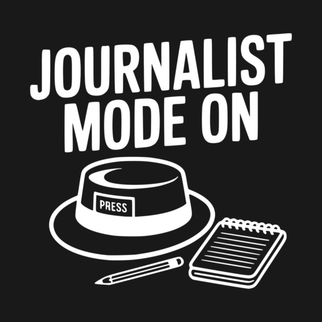 Journalist Mode On by Frank Ring