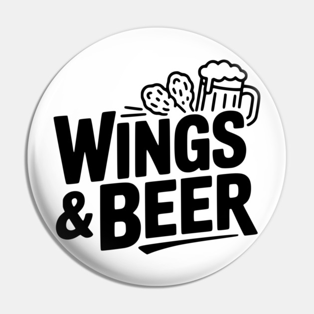 Wings and Beer Pin by Frank Ring