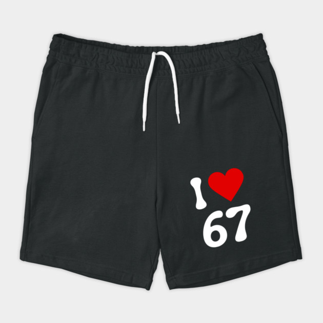 I Love 67 by Creatifly Graphic Tees