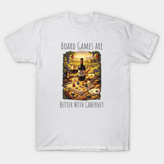 Board Games are better with Cabernet vintage design T-Shirt by Joaddo