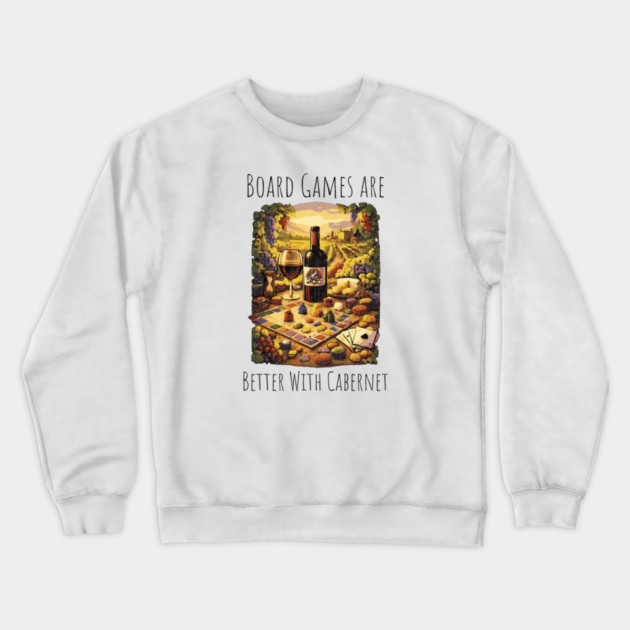 Board Games are better with Cabernet vintage design Crewneck Sweatshirt by Joaddo