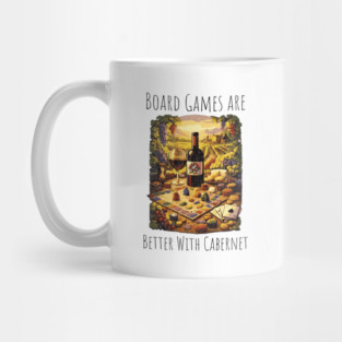 Board Games are better with Cabernet vintage design Mug