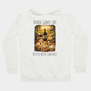 Board Games are better with Cabernet vintage design Hoodie