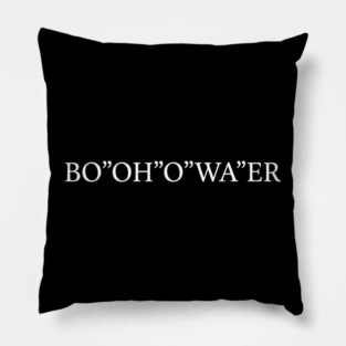 Funny British Accents Bo'Oh'o Wa'er Bottle of Water Pillow
