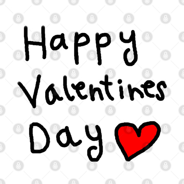 Happy Valentine's Day by Creatifly Graphic Tees