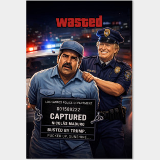 Wasted Maduro FRONT DESIGN Posters and Art