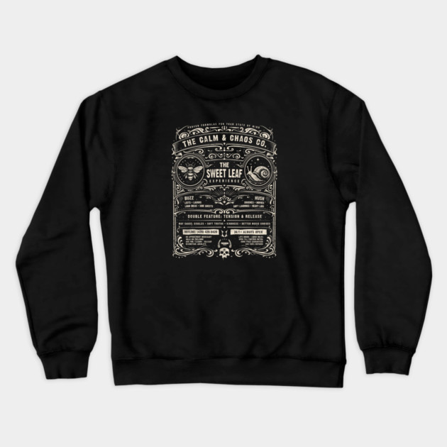 SWEET LEAF EXPERIENCE Crewneck Sweatshirt by artslaves