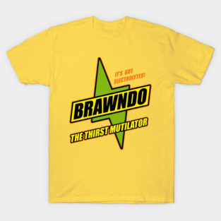 Brawndo The Thirst Mutilator T-Shirt