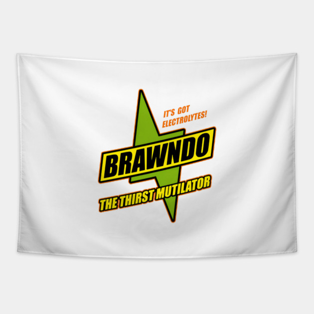 Brawndo The Thirst Mutilator Tapestry by James Bates