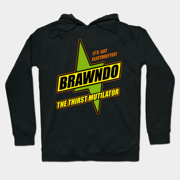 Brawndo The Thirst Mutilator Hoodie by James Bates