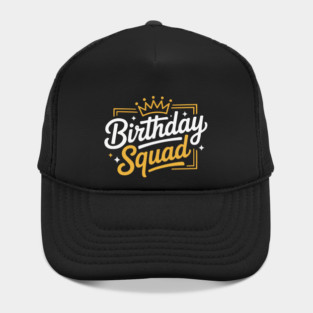 Birthday Squad Crown Celebration Typography Hat