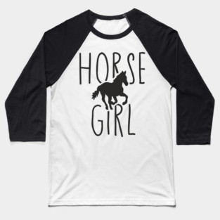 Horse Girl Outdoorsy Country Life Baseball T-Shirt