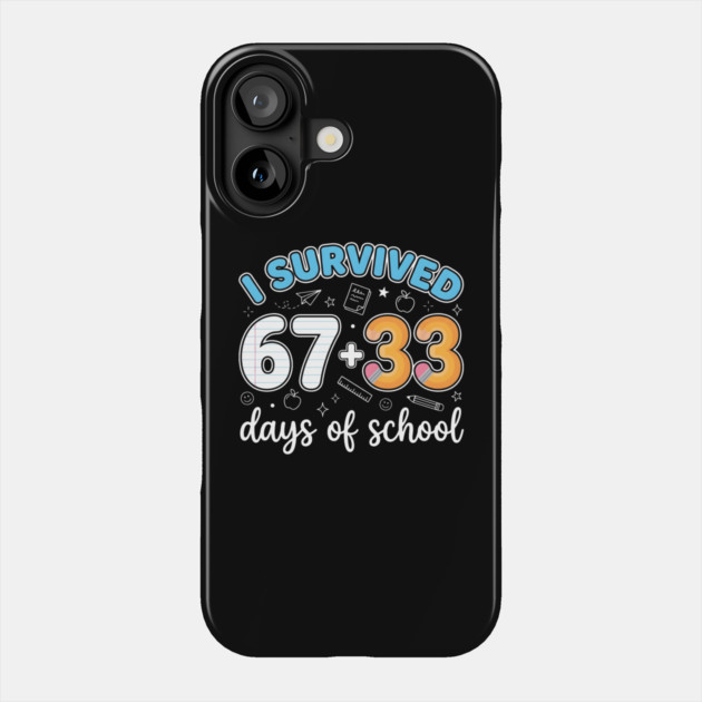 I Survived 100 Days of School Phone Case by Creatifly Graphic Tees