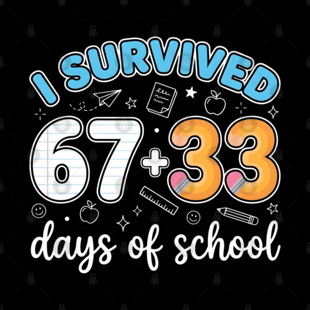 I Survived 100 Days of School by Creatifly Graphic Tees