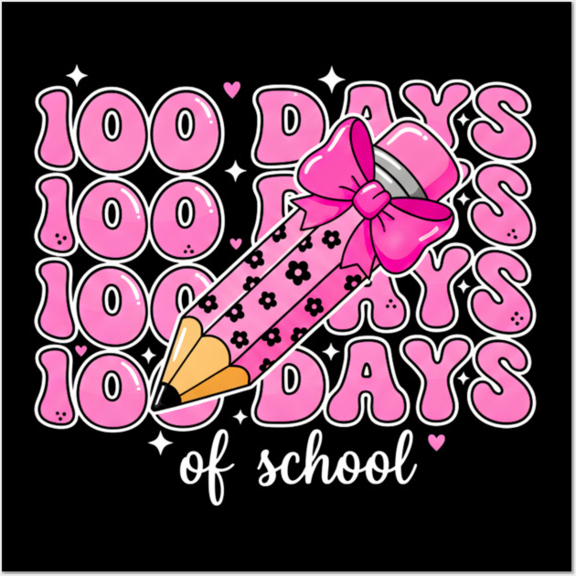 100 Days Of School Wall Art by Creatifly Graphic Tees