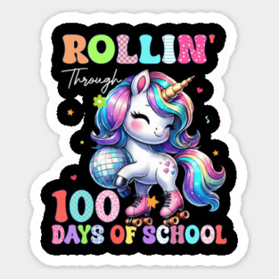 Rollin Through One Hundred Days Of School Rainbow Unicorn Celebration Design Sticker
