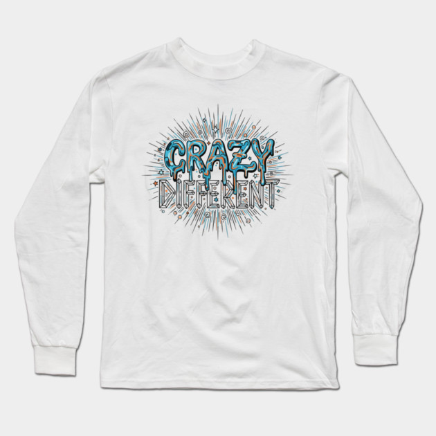 Crazy Different Psychedelic Melting Liquid Typography Long Sleeve T-Shirt by criarthdesign