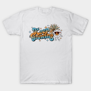 Groovy Retro Daisy - Keep Growing Positive Vibes T-Shirt