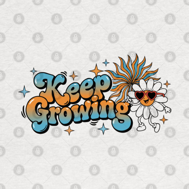 Groovy Retro Daisy - Keep Growing Positive Vibes by criarthdesign