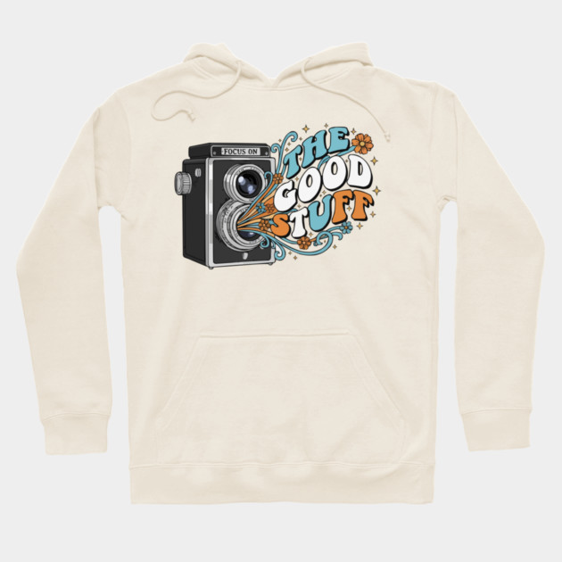 Focus On The Good Stuff - Retro Vintage Camera Photography Hoodie by criarthdesign