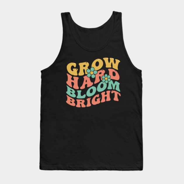 Grow Hard Bloom Bright Retro 70s Groovy Tank Top by criarthdesign