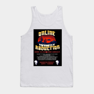 Online Abductions- zero click, one abduction. Tank Top