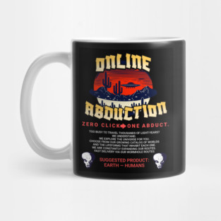 Online Abductions- zero click, one abduction. Mug