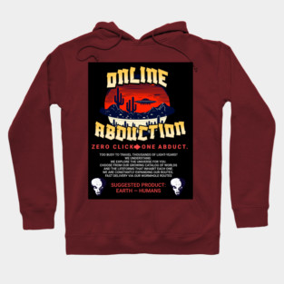 Online Abductions- zero click, one abduction. Hoodie