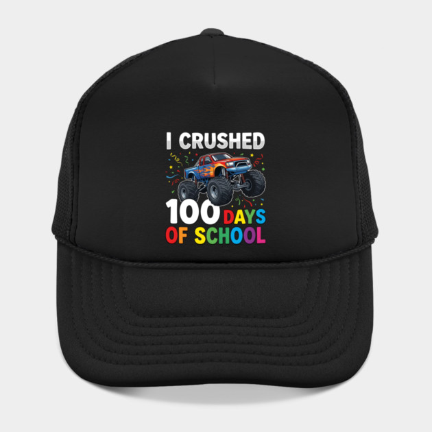I Crushed 100 Days of School Monster Truck by Creatifly Graphic Tees