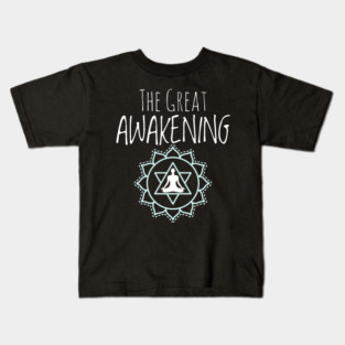 the great awakening Kids T-Shirt