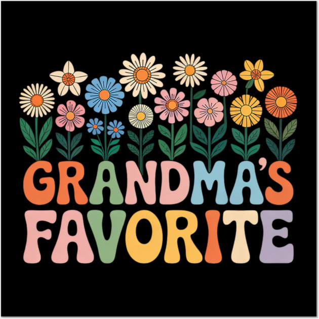 Grandma’s Favorite Wildflower Floral Grandma Wall Art by yangho