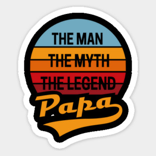 Papa Man Myth Legend Fatherhood Dad Humor Magnet