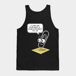 Autocorrect Blame - Clippy Style Tank Top