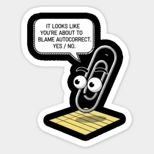 Autocorrect Blame - Clippy Style Sticker
