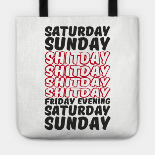 Week Breakdown Shitday Relatable Sarcasm Tote