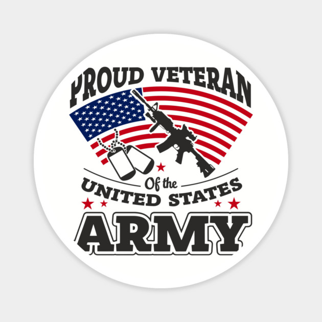 Proud Veteran United States Army National Pride Magnet by Anticorporati