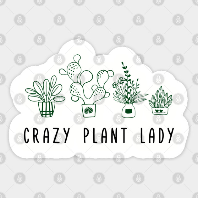 Crazy Plant Lady Garden Life Vibes Sticker by Anticorporati