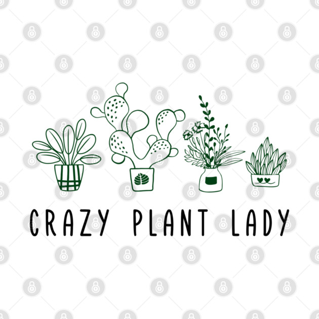 Crazy Plant Lady Garden Life Vibes by Anticorporati