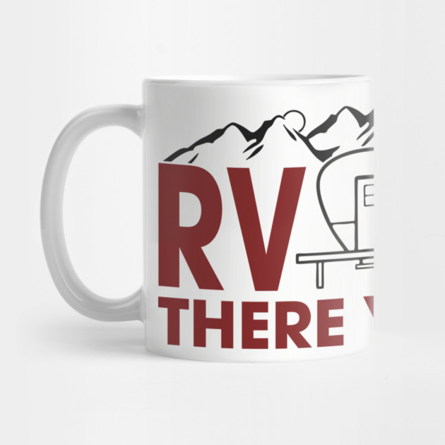 RV There Yet? Family Camping Vacation Humor Pun by Anticorporati