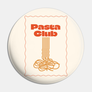 Pasta Club Pin