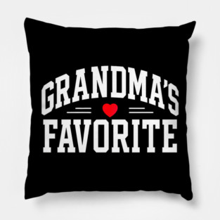 Grandmas Favorite Funny Pillow