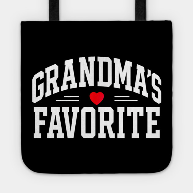 Grandmas Favorite Funny Tote by yangho