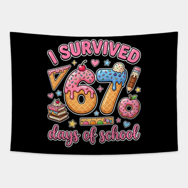 I Survived 67 Days of School Kawaii Donut Ice Cream Tapestry by Creatifly Graphic Tees