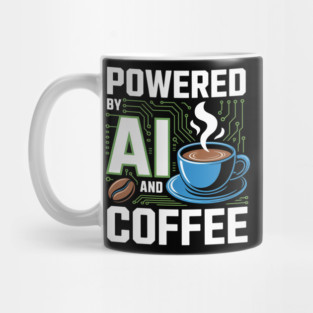 Powered By Ai And Coffee Mug