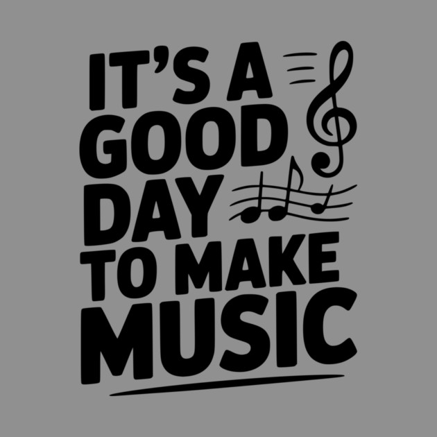 It's a Good Day to Make Music by Frank Ring